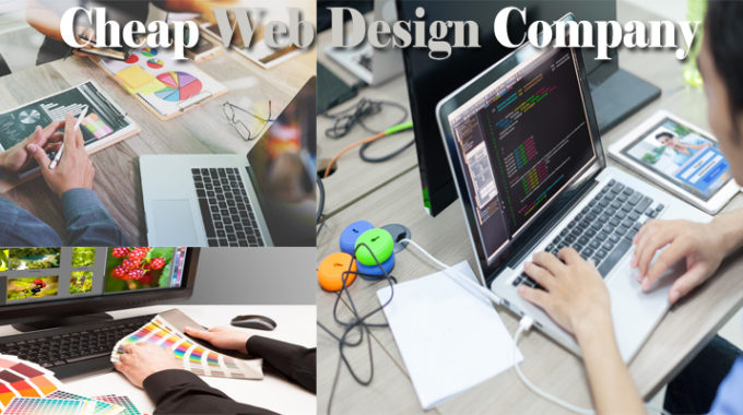 Tips on Hiring a Cheap Web Design Company