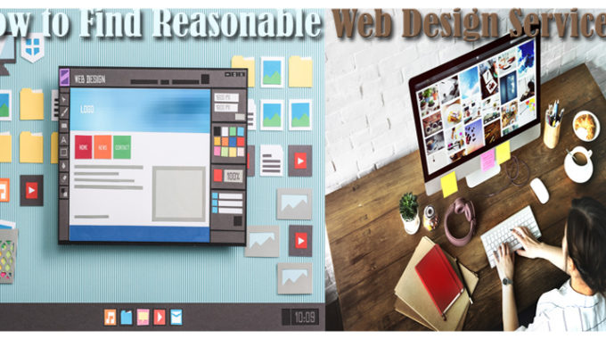 How to Find Reasonable Web Design Services