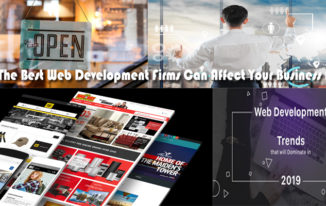How The Best Web Development Firms Can Affect Your Business Profile